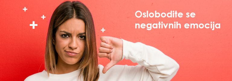 Negativne emocije, kako ih zaustaviti